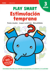 Portada de Play Smart : Estimulación temprana. 3 años