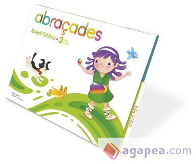 Projecte Abraçades - 3 anys : Religió Catòlica