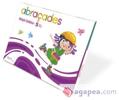 Projecte Abraçades - 5 anys : Religió Catòlica Projecte Abraçades - 5 anys : Religió Catòlica