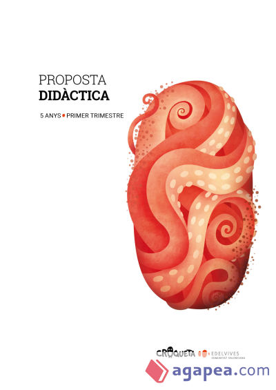 Projecte Croqueta - 5 anys : Primer trimestre. Proposta didàctica