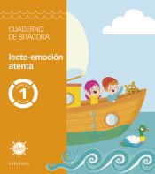 Portada de Proyecto Alas - 1 primaria. Cuaderno de bit&aacute;cora - lecto-emoci&oacute;n atenta