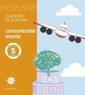 Portada de Proyecto Alas - 5 primaria. Cuaderno de bitácora - concentrada mente