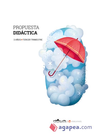 Proyecto Croqueta - 3 años : Tercer trimestre. Propuesta didáctica