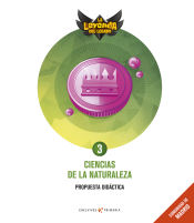 Portada de Proyecto: La leyenda del Legado. Ciencias de la Naturaleza 3. Propuesta didáctica - Comunidad de Madrid