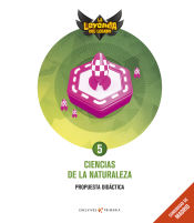 Portada de Proyecto: La leyenda del Legado. Ciencias de la Naturaleza 5. Propuesta didáctica - Comunidad de Madrid