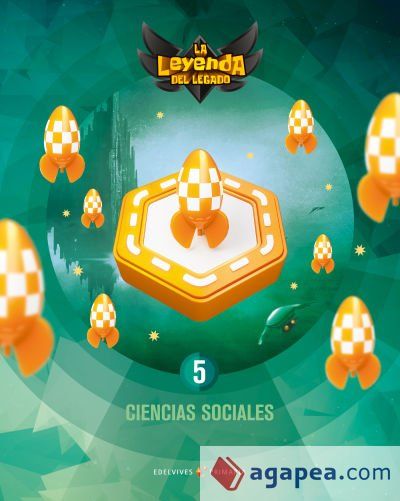 Proyecto: La leyenda del Legado. Ciencias sociales 5