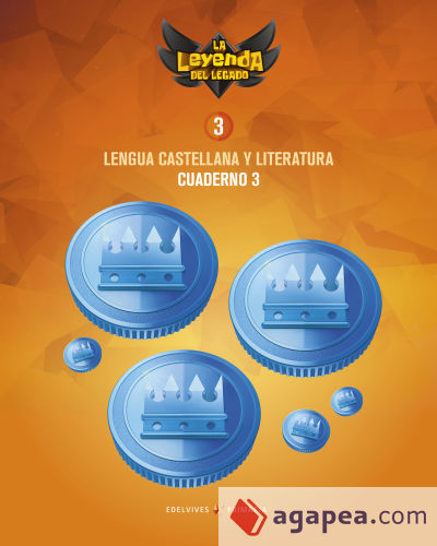 Proyecto: La leyenda del Legado. Lengua castellana y Literatura 3. Cuaderno 3