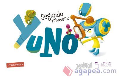 Proyecto Momoi - 5 años : Segundo trimestre: Yuno [Letra mayúscula]