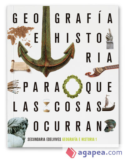 Proyecto: Para que las cosas ocurran - Geografía e Historia 1