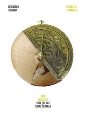 Portada de Proyecto: Para que las cosas ocurran - Geograf&iacute;a e Historia 3. Gu&iacute;a did&aacute;ctica