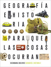 Portada de Proyecto: Para que las cosas ocurran - Geografía e Historia 4