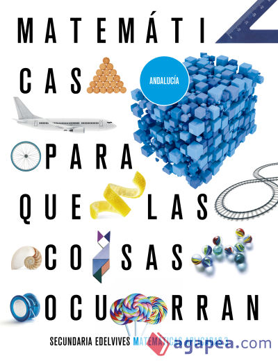 Proyecto: Para que las cosas ocurran - Matemáticas orientadas a las Enseñanzas Aplicadas 3. Ed. Andalucía