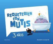 Portada de Requetebi&eacute;n con Mutis - 3 a&ntilde;os. Programa de bienestar