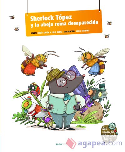 Sherlock Tópez y la abeja reina desparecida