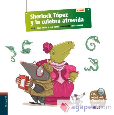 Sherlock Tópez y la culebra atrevida