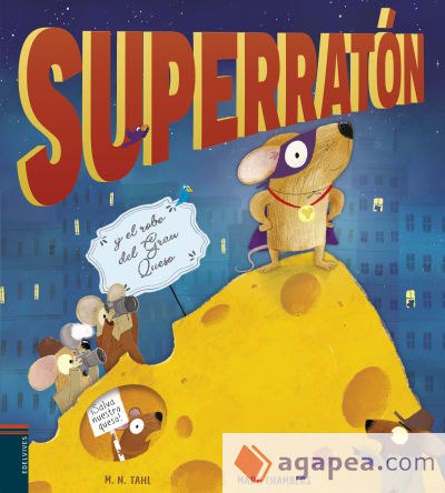 Superratón y el robo del Gran Queso