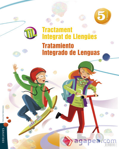 TIL : Tractament Integrat de Llengües - Tratamiento Integrado de Lenguas 5