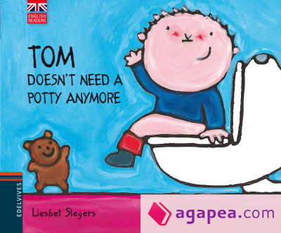 Tom doesn´t need a potty anymore