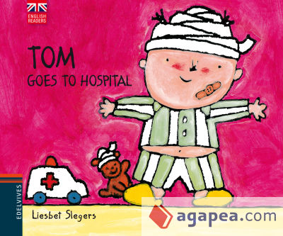 Tom goes to hospital