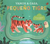 Portada de Vamos a casa, pequeño tigre