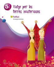 Portada de Viatge per les terres misterioses 5º Primaria (Antologia de Textos)