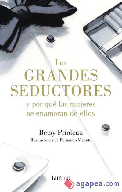 Los grandes seductores y por qué las mujeres se enamoran de ellos