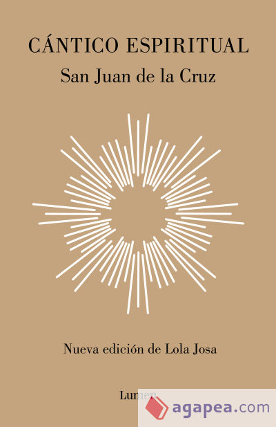 Cántico espiritual: Nueva edición de Lola Josa a la luz de la mística hebrea