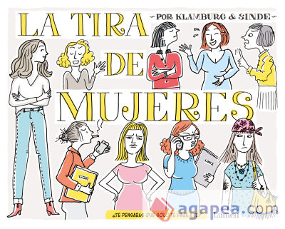 La tira de mujeres: ¿Te pensabas que solo te pasaba a ti?