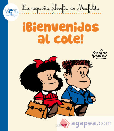 Mafalda. ¡Bienvenidos al cole!