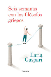 Portada de Seis semanas con los filósofos griegos