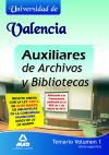 Auxiliares de archivos y bibliotecas de la universidad de valencia. Temario. Volumen i (parte específica)