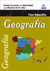 Geografía. Prueba De Acceso A La Universidad Para Mayores De 25 Años. Prueba Específica