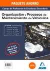 Paquete Ahorro Organización Y Procesos De Mantenimiento De Vehículos Cuerpo De Profesores De Enseñanza Secundaria