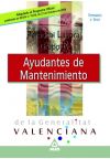 Personal Laboral de la Generalitat Valenciana. Ayudantes de Mantenimiento.Temario y Test