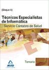 Técnicos especialistas de informática del servicio cántabro de salud. Temario. Bloque a