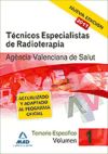 Técnicos Especialistas De Radioterapia De La Agencia Valenciana De Salud. Temario Específico. Volumen I