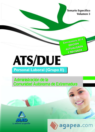 ATS/DUE. Personal Laboral (Grupo II) de la Administración de la Comunidad Autónoma de Extremadura. Temario Específico. Volumen III