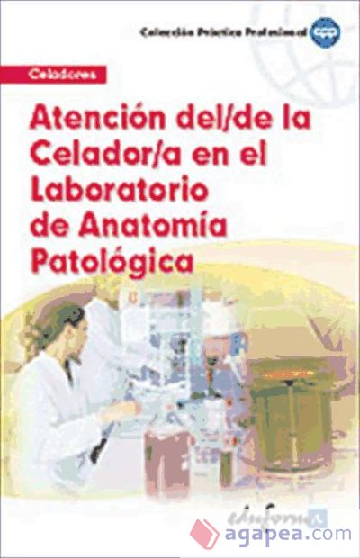 Actuación del celador en el laboratorio de anatomía patológica