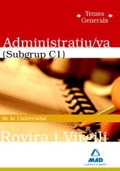 Portada de Administratiu/va (subgrup c1) de la universitat rovira i virgili. Temes generals