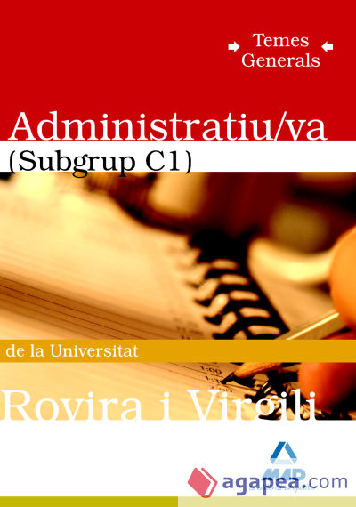 Administratiu/va (subgrup c1) de la universitat rovira i virgili. Temes generals