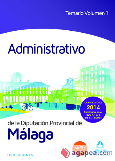 Administrativo de la Diputación de Málaga. Temario, volumen 1
