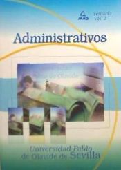 Portada de Administrativo de la Universidad Pablo de Olavide de Sevilla. Temario. Volumen 2