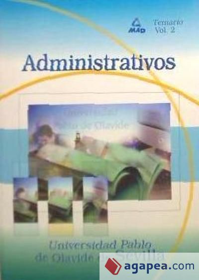 Administrativo de la Universidad Pablo de Olavide de Sevilla. Temario. Volumen 2