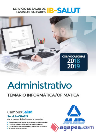 Administrativo del Servicio de Salud de las Illes Balears (IB-SALUT). Temario Parte Informática/ofimática