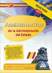 Portada de Administrativos de la administración del estado. Test y supuestos prácticos de la parte común