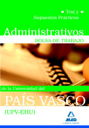 Portada de Administrativos de la universidad del país vasco (upv/ehu). Bolsa de trabajo. Test y supuestos prácticos