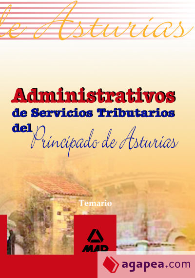 Administrativos de servicios tributarios del principado de asturias. Temario