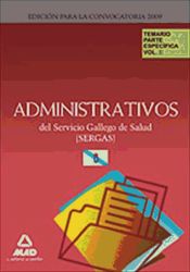 Portada de Administrativos del servicio gallego de salud (sergas). Temario parte específica. Volumen ii