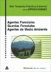 Portada de Agentes forestales. Guardas forestales. Agentes medioambientales. Test temario practico general