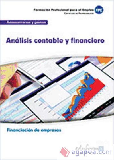 Análisis contable y financiero. Familia profesional Administración y gestión. Certificados de profesionalidad